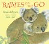 Book Jacket for: Babies on the go