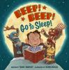 Book Jacket for: Beep! Beep! Go to sleep!