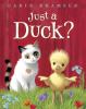 Book Jacket for: Just a duck?