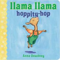 Book Jacket for: Llama Llama hoppity-hop