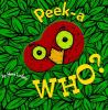 Book Jacket for: Peek-a-who?