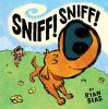 Book Jacket for: Sniff! sniff!