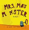 Book Jacket for: Mrs. Mo's monster
