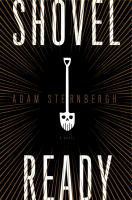 Book Jacket for: Shovel ready : a novel