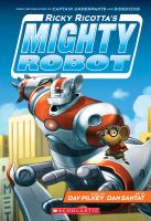 Book Jacket for: Ricky Ricotta's mighty robot