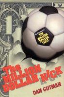 Book Jacket for: The Million Dollar Kick