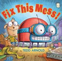 Book Jacket for: Fix this mess!