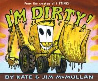 Book Jacket for: I'm dirty!