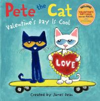 Book Jacket for: Pete the Cat. Valentine's Day is cool