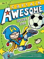 Book Jacket for: Captain Awesome, soccer star