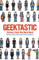 Book Jacket for: Geektastic : stories from the nerd herd