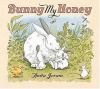 Book Jacket for: Bunny, my Honey