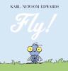 Book Jacket for: Fly!