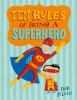 Book Jacket for: Ten rules of being a superhero