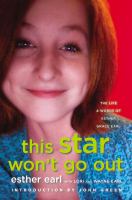This star won't go out / Esther Earl