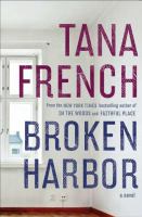 Broken Harbor, by Tana French