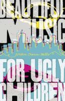 Beautiful Music for Ugly Children, by Kirstin Cronn-Mills
