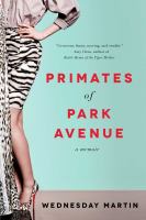 Book Jacket for: Primates of Park Avenue : a memoir