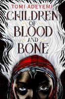 Book Jacket for: Children of blood and bone