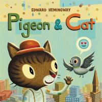 Book Jacket for: Pigeon & Cat