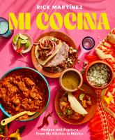 Mi-Cocina:-Recipes-and-Rapture-from-My-Kitchen-in-Mexico