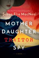 Book Jacket for: Mother daughter traitor spy