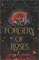A-Forgery-of-Roses