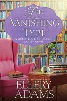 Book Jacket for: The vanishing type : A charming bookish cozy mystery