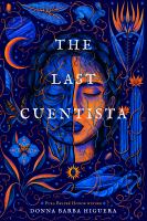 Book Jacket for: The last cuentista