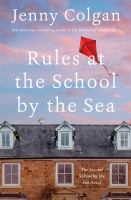Book Jacket for: Rules at the school by the sea : the second School by the Sea novel