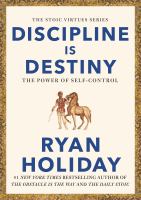 Discipline-Is-Destiny:-The-Power-of-Self-Control