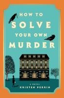 How-to-Solve-Your-Own-Murder