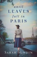 Book Jacket for: Until leaves fall in Paris