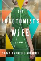 Book Jacket for: The lobotomist's wife