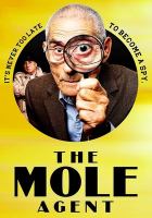 Book Jacket for: The mole agent
