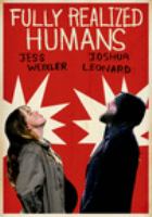 Book Jacket for: Fully realized humans