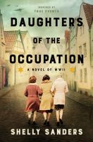 Daughters-of-the-Occupation-:-A-Novel-of-WWII