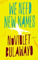 We-Need-New-Names-:-A-Novel