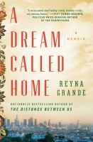 A-Dream-Called-Home-:-A-Memoir