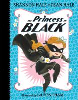 The Princess in Black by Shannon Hale