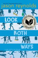Cover of Look Both Ways by Jason Reynolds. Kids walking, running, skateboarding.