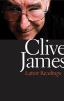 Latest readings / James, Clive (2015)