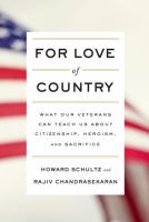 For-love-of-country-:-what-our-veterans-can-teach-us-about-citizenship,-heroism,-and-sacrifice
