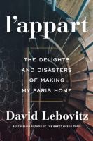 Book Jacket for: L'appart : the delights and disasters of making my Paris home